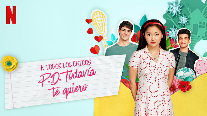 A todos los chicos: P.D. Todavía te quiero